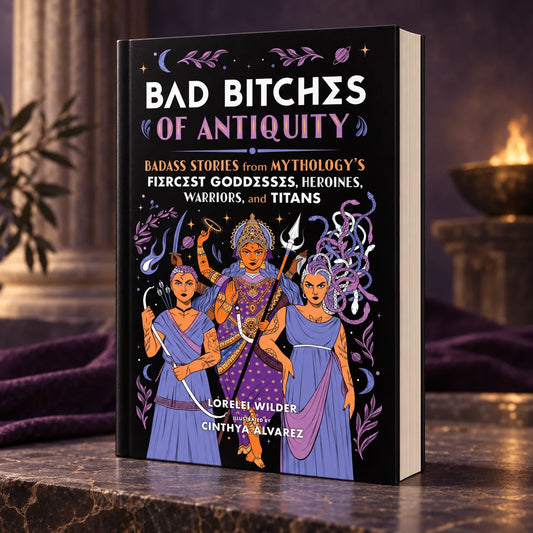Bad Bitches of Antiquity